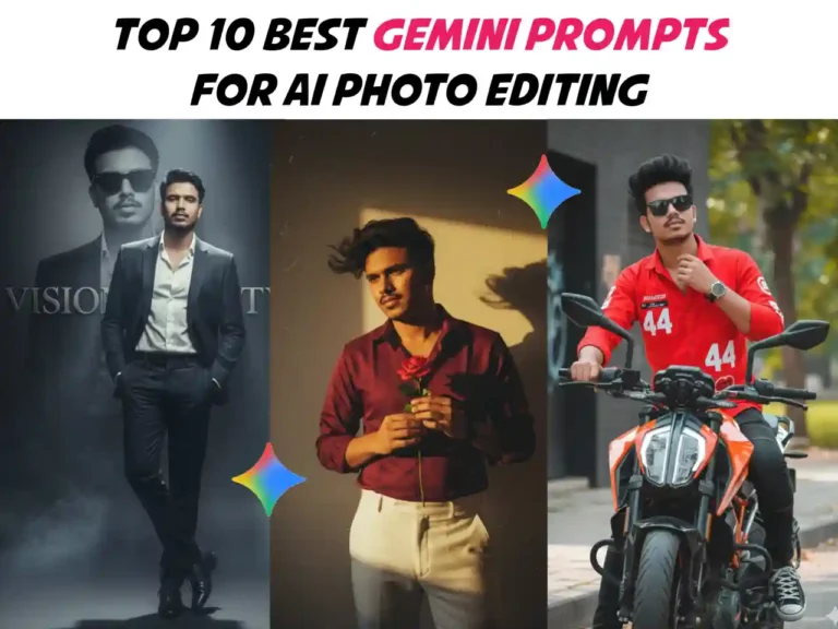 Top 10 Best Gemini Prompts for Photo Editing Stylish & Professional